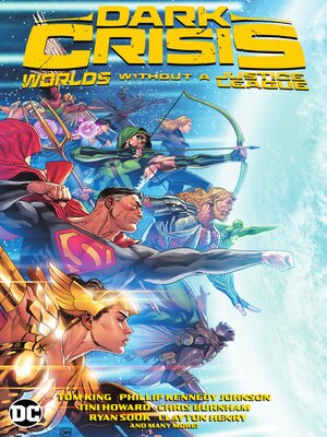 cover image of Dark Crisis: Worlds Without a Justice League (2022)